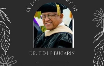 In Loving Memory of Dr. Tem E Bugarin