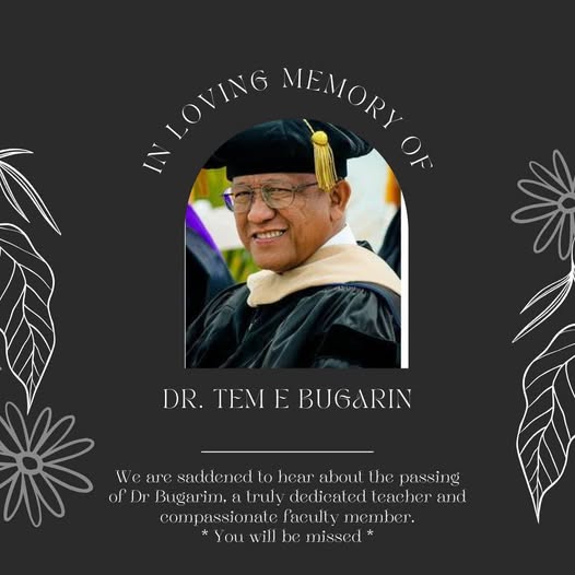 In Loving Memory of Dr. Tem E Bugarin In Loving Memory of Dr. Tem E Bugarin
